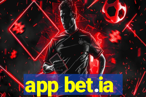 app bet.ia